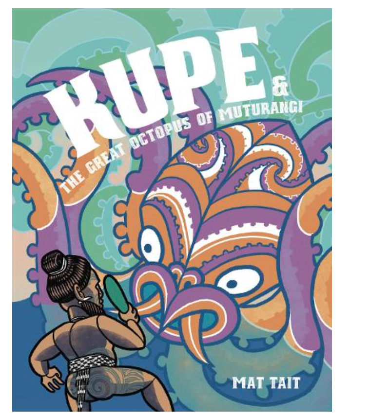 Kupe and the Great Octopus of Muturangi Book Hardback