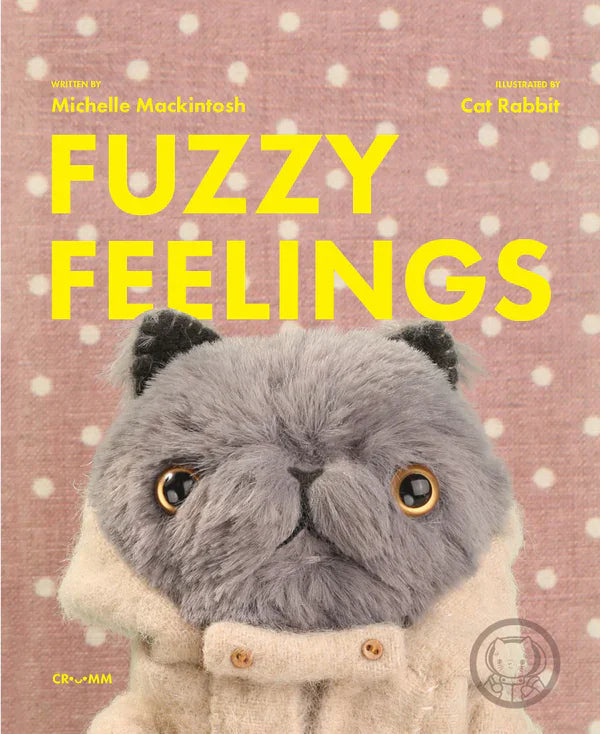Fuzzy Feelings Hardcover Book
