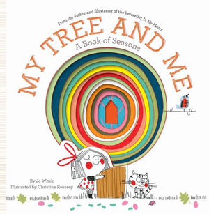 My Tree and Me - A Book of Seasons hardcover