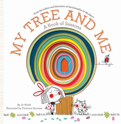 My Tree and Me - A Book of Seasons hardcover