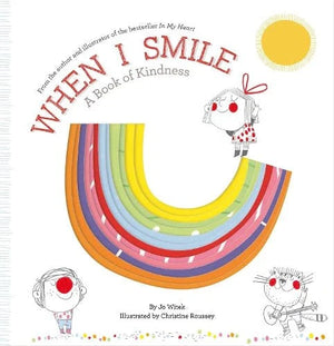 When I Smile A Book of Kindness Hardback