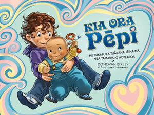 Kia Ora Pepi Soft Cover Book