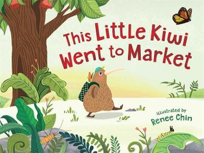 This Little Kiwi Went to Market Book Paperback