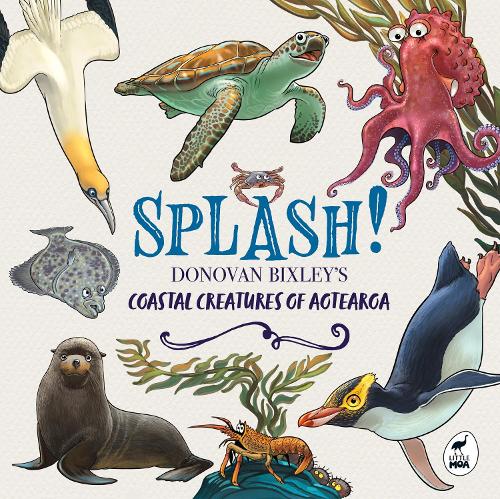 Splash Coastal Creatures of  Aotearoa Book Hardcover