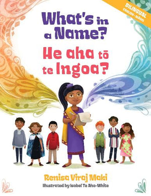 Whats in a Name Bilingual - English and Maori Book