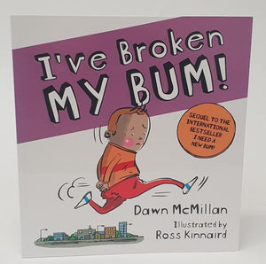 I've Broken My Bum Book