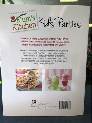 Mums Kitchen Kids Parties Cookbook