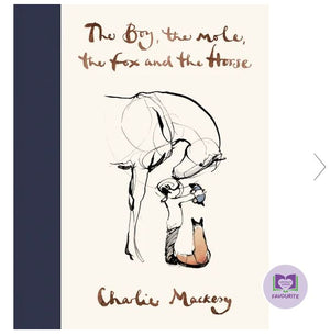 Boy The Mole The Fox The Horse Hardcover Book