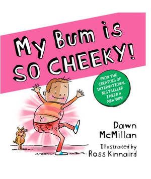 My Bum is So Cheeky Book