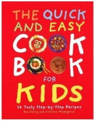 The Quick Easy Cook Book