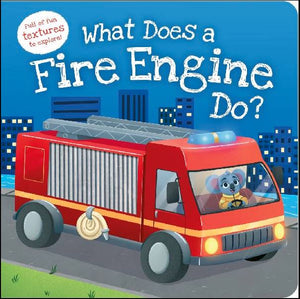 What Does a Fire Engine Do Texture Book