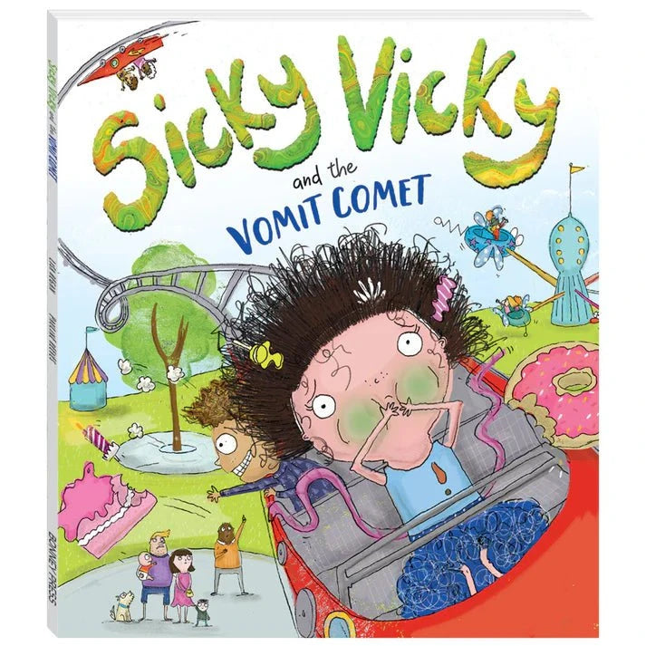 Sicky Vicky + the Vomit Comet Book
