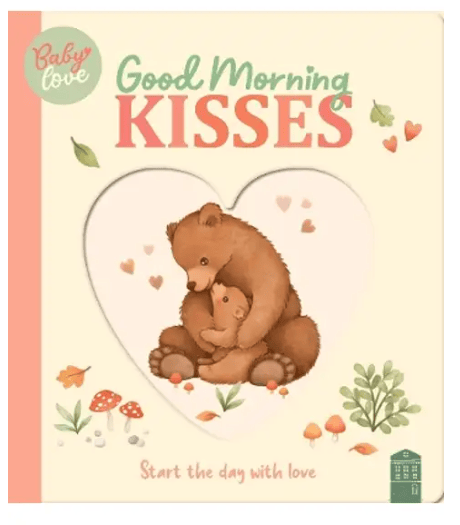 Good Morning Kisses Board Book