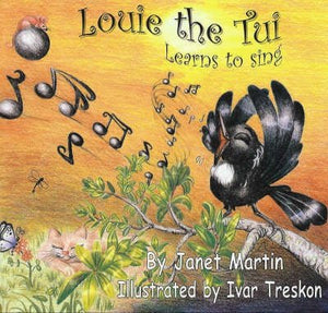 Louie the Tui Learns to Sing Book Paperback