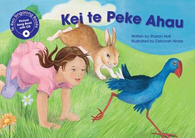 Ke te Peke Ahau Book + CD