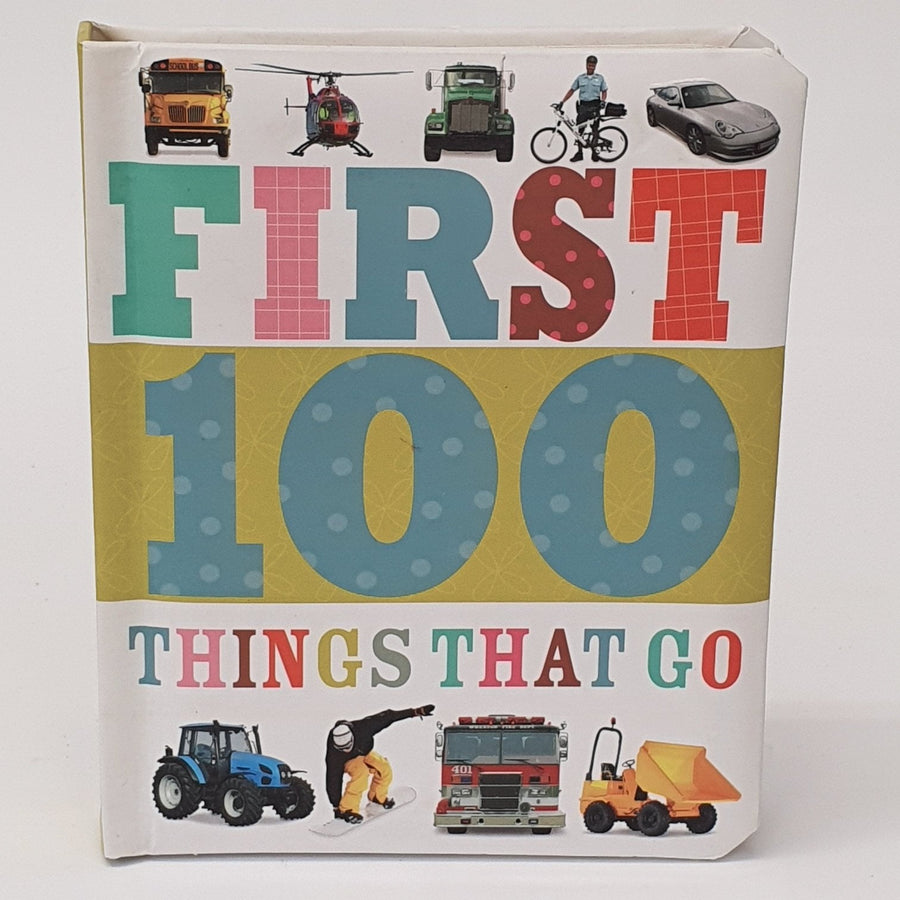 First 100 Things That Go