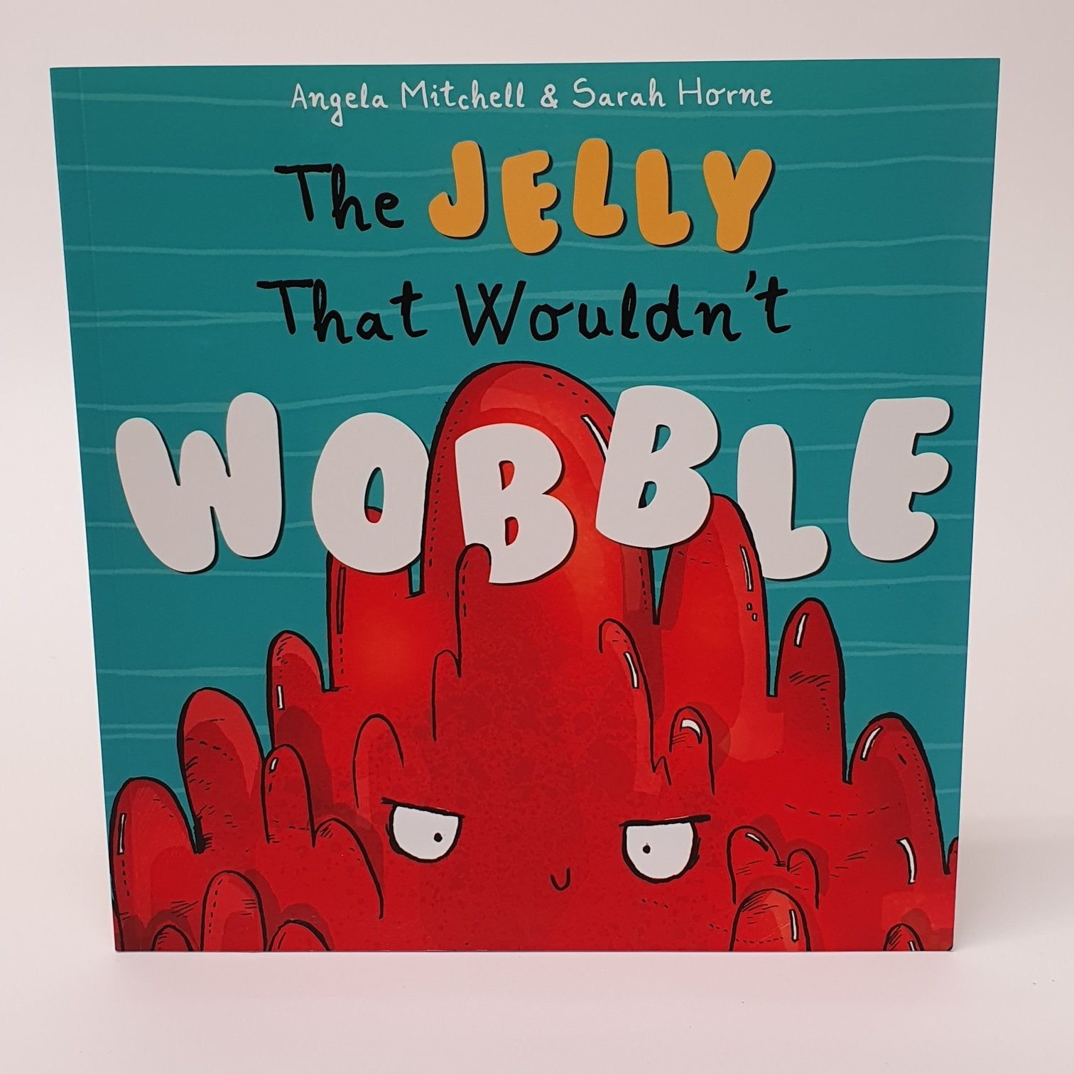The Jelly That Wouldn't Wobble