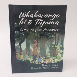 Whakarongo Ki O Tupuna