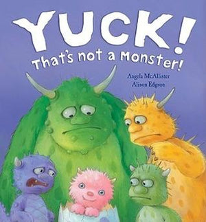 Yuck That's Not A Monster Book