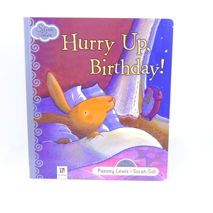 Hurry Up Birthday