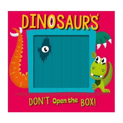Dont open the box dinosaur open and reveal book paua