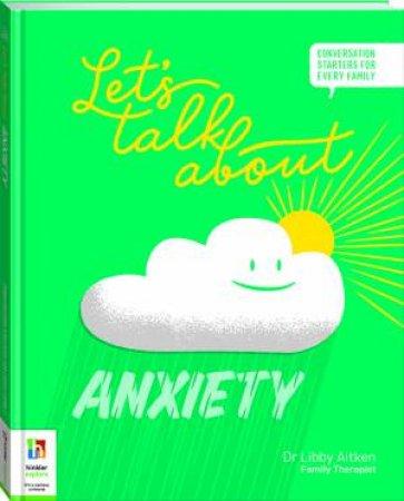 Lets Talk About Anxiety